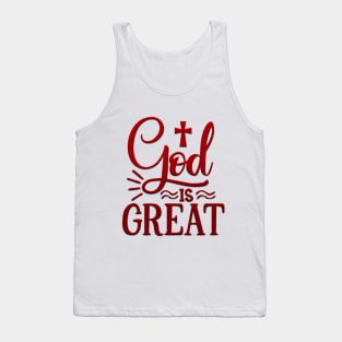 God Is Great Tank Top